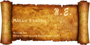 Mátis Etelka névjegykártya